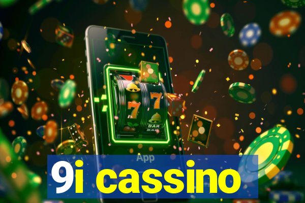 9i cassino